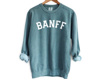Banff Comfort Colors Crewneck Sweatshirt | Vintage, Faded, Grunge Style Pullover Sweater | Alberta, Canada, National Park, Hiking, Camping