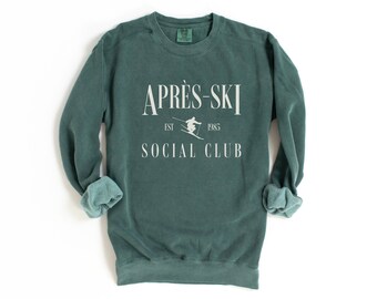 Après-Ski Social Club Comfort Colors® Pullover Sweatshirt | Skiing Bachelor Bachelorette Outfit | Oversized Unisex Crewneck | Gift Men Women