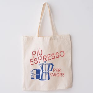 Più Espresso Per Favore Cotton Canvas Tote | Boho Vintage Retro Style Italian Moka | Eco Reusable Grocery Market Bag | Gift for Coffee Lover