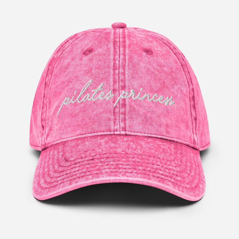 Embroidered Pilates Princess Vintage Cotton Twill Cap
