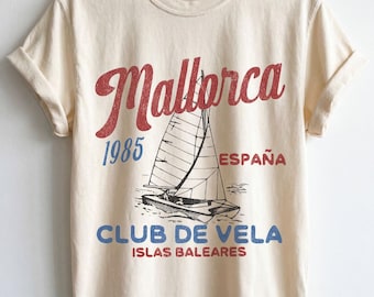 Mallorca Club de Vela Comfort Colors Short Sleeve T-Shirt | Vintage, Retro Style Yacht Sailing Club Shirt | Spanish Graphic Tee | Gift Idea