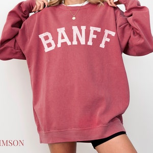 Banff Comfort Colors Crewneck Sweatshirt | Vintage, Faded, Grunge Style Pullover Sweater | Alberta, Canada, National Park, Hiking, Camping