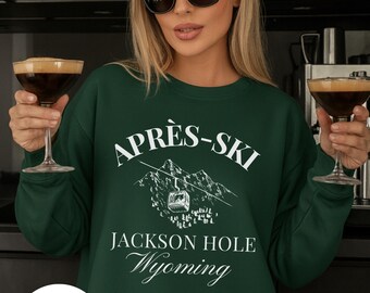 Apres-Ski, Jackson Hole Wyoming Crewneck Sweatshirt | Vintage Style Skiing Pullover | Bachelorette, Gift