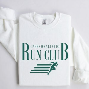 Customized Run Club Crewneck Sweatshirt | Running Club Pullover Sweater | Custom Gift for Her, Him, Runner | Personalized | Athletic, Sporty