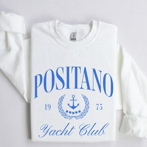 Positano Yacht Club Crewneck Sweatshirt | Italian Pullover Sweater | Gift for Her, Traveler, Amalfi Coast Italy Enthusiast | Beach, Sailing
