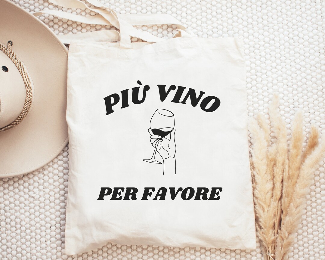Piu Vino per Favore Canvas Tote Bag Wine Lover, Sommelier Gift Italian