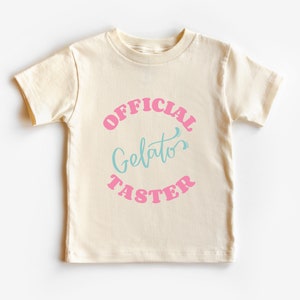 Official Gelato Taster Toddler, Infant Short Sleeve Shirt | Ice Cream Lover T-Shirt | Italian Travel Tee for Kids, Baby | Gift Idea for Girl