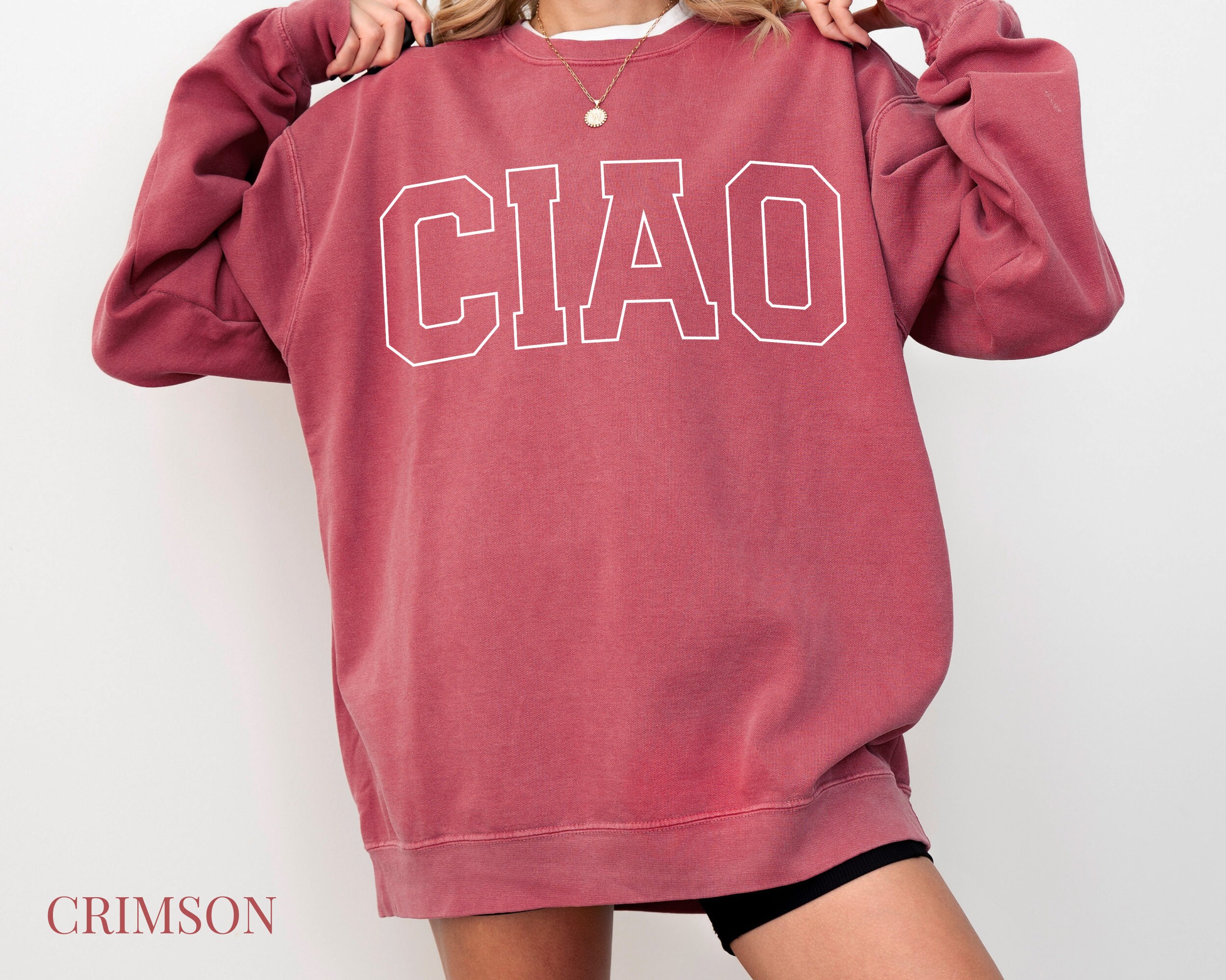 Ciao Comfort Colors® Crewneck Sweatshirt | Italian Pullover Sweater | Sporty, Athletic, Athleisure, Travel Outfit | Gift for Her, Traveler