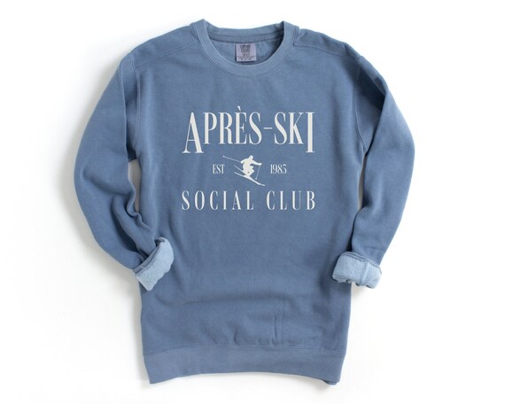 Après-ski Social Club Comfort Colors® Pullover Sweatshirt | Skiing 