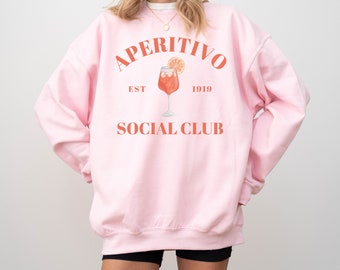 Aperitivo Social Club Crewneck Sweatshirt | Cute Aperol, Campari Spritz, Cocktail Pullover | Bachelorette, Girl’s Trip, Women’s Matching Top