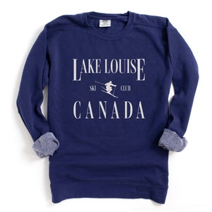 Lake Louise, Canada Ski Club Comfort Colors® Pullover Sweatshirt | Apres Ski, Skiing, Cozy Outfit | Oversized Crewneck | Gift Idea Men Women