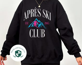 Après Ski Club Crewneck Sweatshirt | 80s, 90s, Vintage Style Pullover | Bachelorette | Aspen, Vail, Whistler|  Men’s, Women’s | Unisex Fit