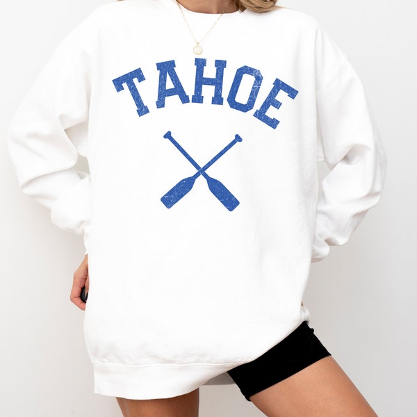 Tahoe Comfort Colors Crewneck Sweatshirt | Vintage, Faded, Pullover Sweater | Lake Tahoe, Boating, Canoe, Camping Outfit | Cozy, Oversized