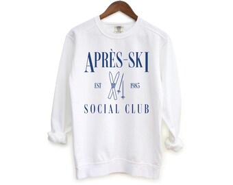 Après-Ski Social Club Comfort Colors® Pullover Sweatshirt | Skiing Bachelor Bachelorette