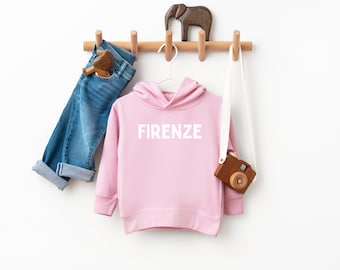 Firenze Pink Toddler Pullover Fleece Hoodie | Super Cute Florence/Italian Kids Pullover, Gift for Italian | Girls Sweatshirt | Sizes 2T - 6T