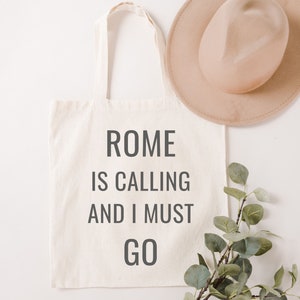 Rome is Calling and I Must Go Canvas Grocery Tote Bag  |  Roma, Italia Tote  | Italian Travel and Beach Tote