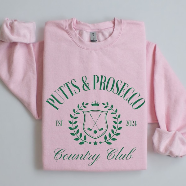 Putts and Prosecco Country Club Crewneck Sweatshirt | Golfing Pullover | Girl’s Golf Trip, Bachelorette, Athleisure | Gift for Her, Golfer