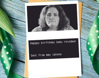 Baby Reindeer Inspired Birthday Card, Funny Birthday Card, Martha Birthday Card, Baby Reindeer Message Card, Birthday Card For Boyfriend