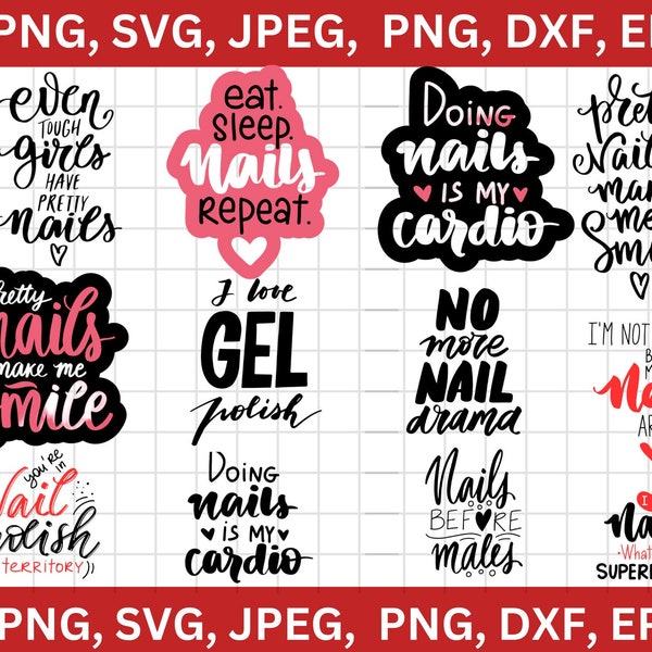 Nail Art svg / Nail Artist SVG Cut Files\ Nail Tech SVG Bundle / Cut Files / nail art / Commercial use /instant Download /Nail Polish SVG