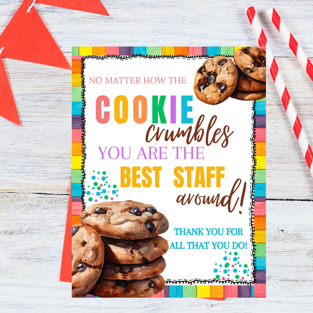 Cookies Teacher Appreciation Table Sign/ Crumble Cookie Appreciation ...