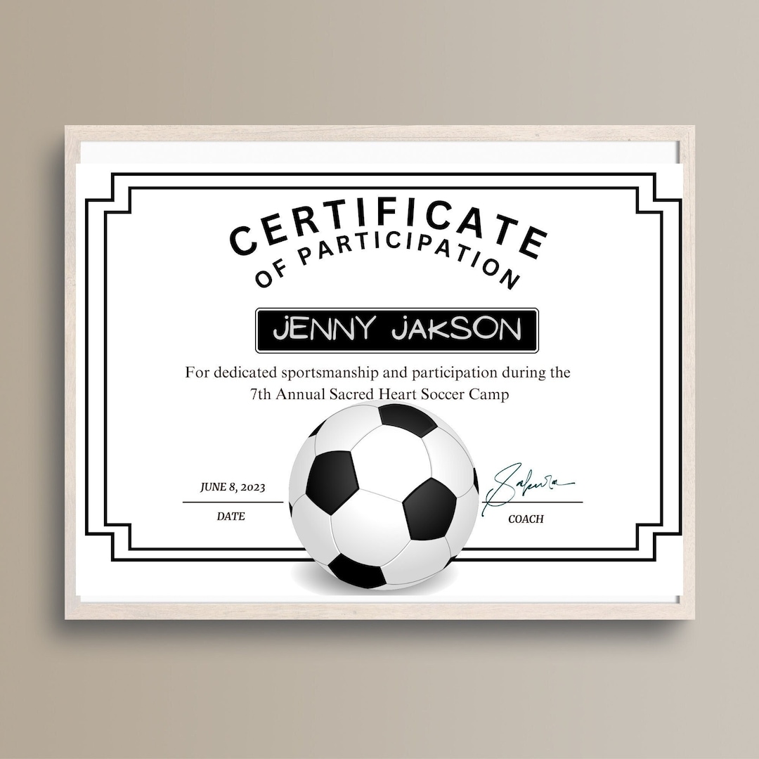 Soccer Certificate of Participation Editable Soccer Certificate Soccer Certificate of Participation Editable Soccer Certificate