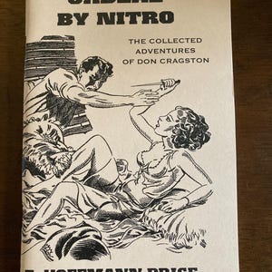 May include: A black and white illustration of a man holding a knife to a woman's throat. The book cover is titled "Ordeal by Nitro: The Collected Adventures of Don Cragston" by E. Hoffmann Price.