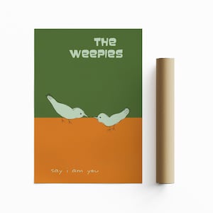 The Weepies sagen I Am You Poster
