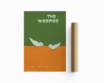 The Weepies Say I Am You Poster