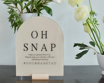 Oh Snap Hashtag Wedding Sign 8"x10" | Custom Wedding Sign | Acrylic Event Sign | Wedding Decor | 2023