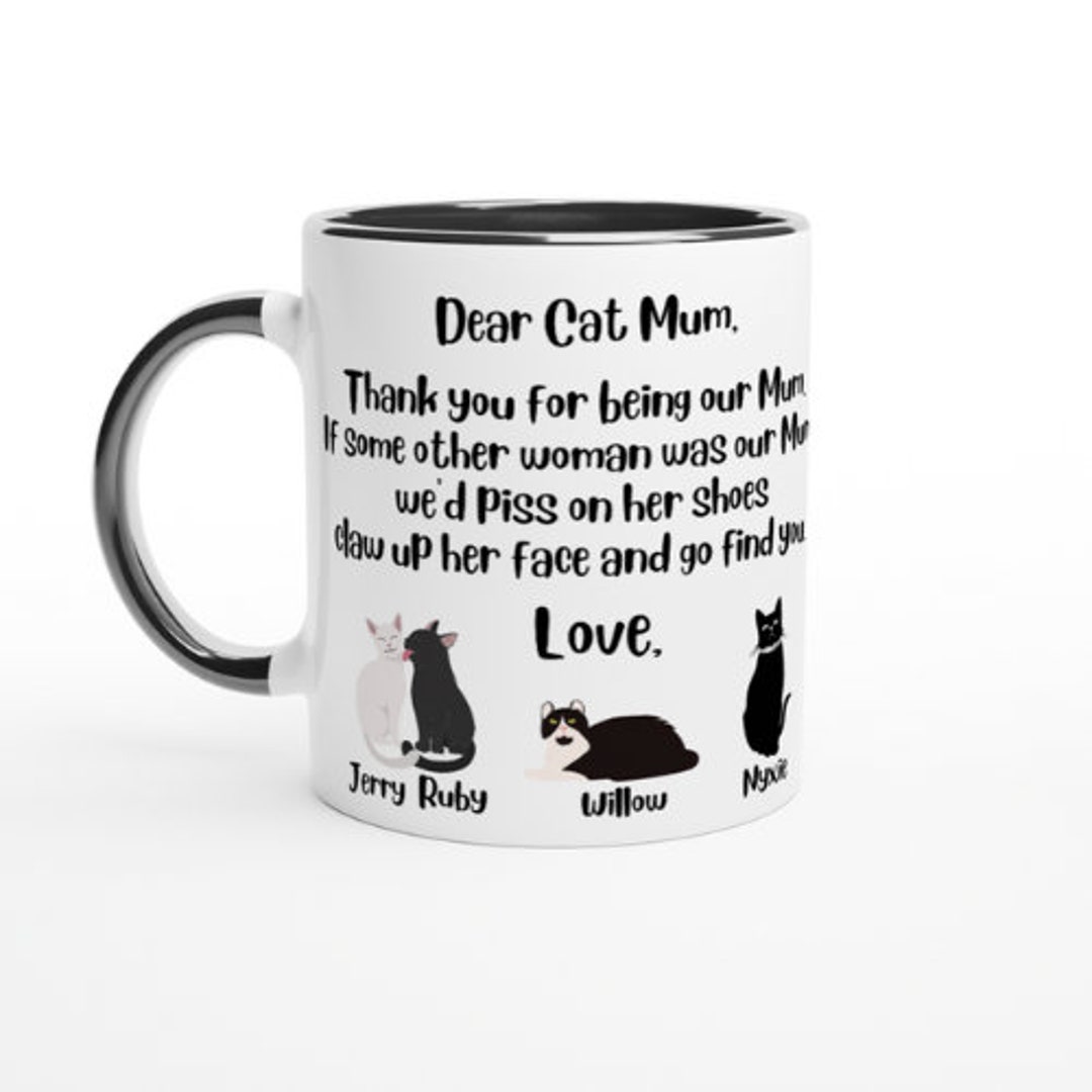 Funny Custom Made Cat Mum Mug the Perfect Gift for a Cat Lover Etsy