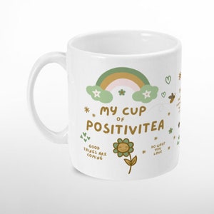 Positivitea Mug - Manifest Positive Vibes and Good Energy with an Inspirational Positivity Mug - Positive Gift - Inspirational Mug