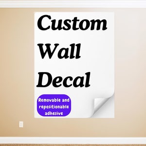 Custom Wall Decals, Wall Adhesive Decor, Dorm Room Prints, Bedroom Wall Art, Vinyl Decals, Wedding Photo, 24x36 Prints, Kids Room Wall Art