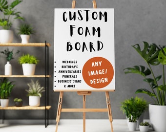 Custom Foam Board | Personalized Poster | Event Custom Printing Foamboard Sign | Welcome Sign | Announcement Sign | Wedding Foamboard Sign