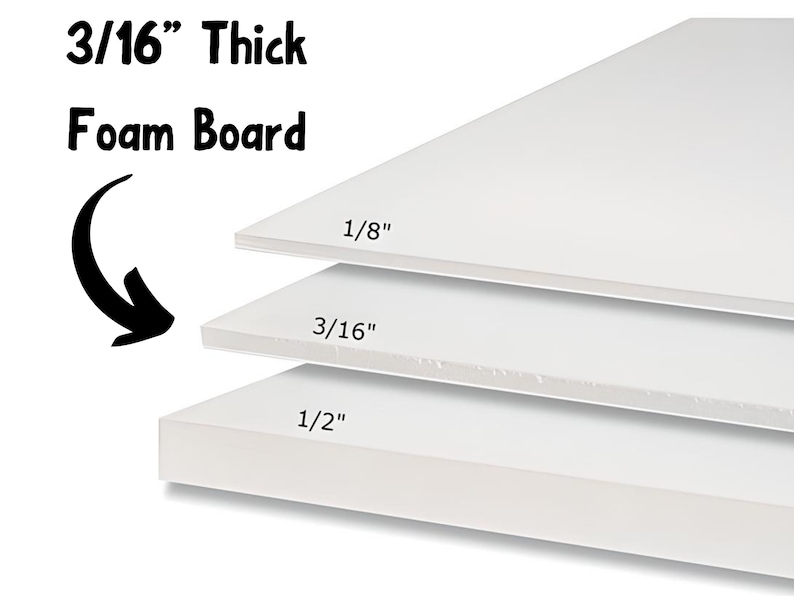 3/16" Thick, Foam Board Material