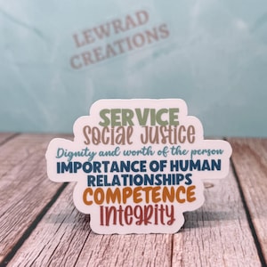 Social Work Core Values Vinyl Sticker: Social Worker LCSW MSW BSW Gift