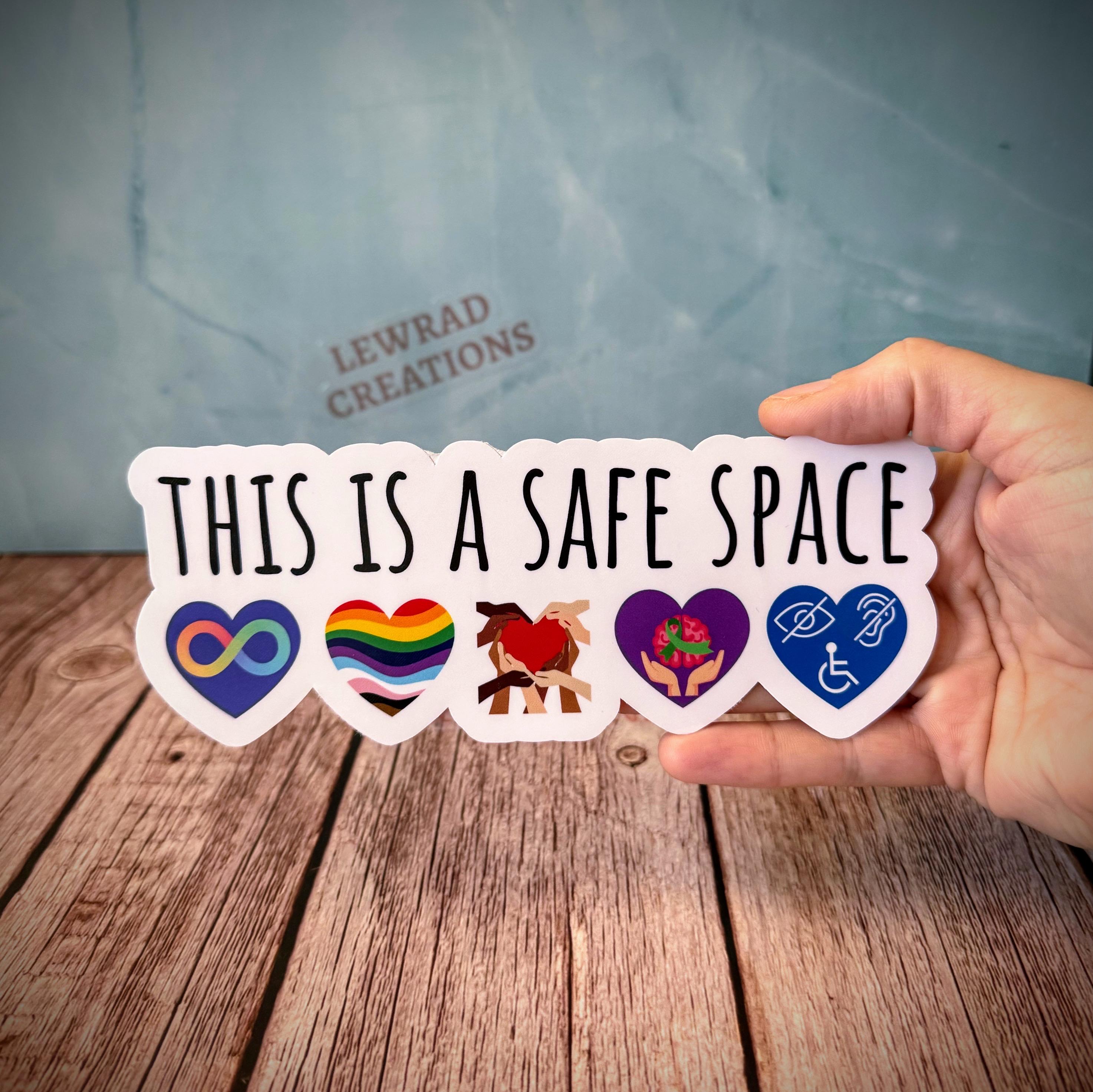 This is a Safe Space Large Vinyl Sticker; Inclusive Advocacy, Classroom ...