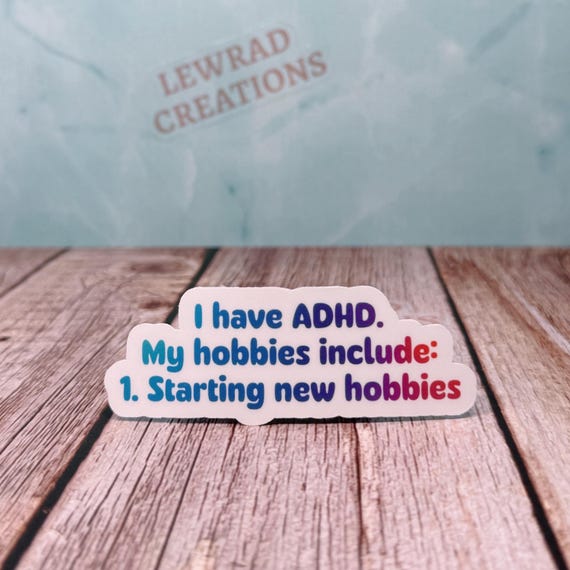 ADHD Humor Vinyl Sticker, Neurospicy Community Vinyl Decal, Neurodivergent Gift
