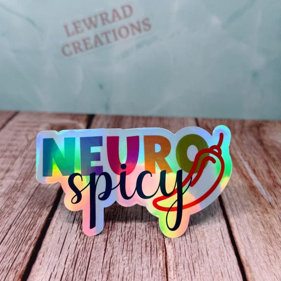 Neuro-spicy Vinyl Sticker, Autism Awareness, ADHD Pride, Neurodivergent Community