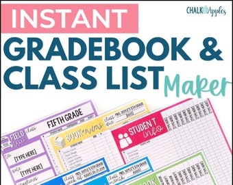 Instant, Editable Class List Maker & Gradebook
