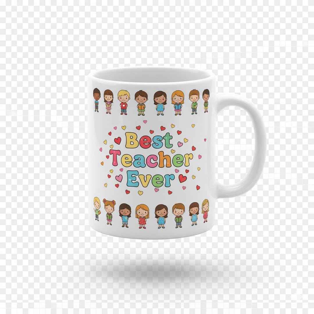 Best Teacher Ever Mug Wrap Teacher Appreciation Best Teacher Ever 