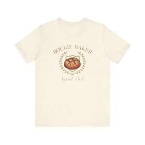 Bougie Baker, Sourdough Social Club, Funny Baker Tee, Baking Shirt, Gift For Baker, Funny Sourdough Top, Sourdough Baker Shirt, Bread Lover