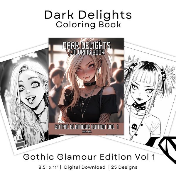 Dark Delights Coloring Book: Gothic Glamour Edition Vol 1 - Grayscale coloring book, printable PDF format with Color Cover