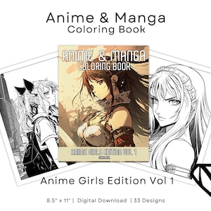 Anime & Manga Coloring Book: Anime Girls Edition Vol 1 - Grayscale coloring book, printable PDF format with Color Cover