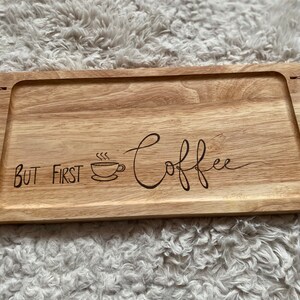 But First, Coffee Tray/ Decorative Coffee Tray