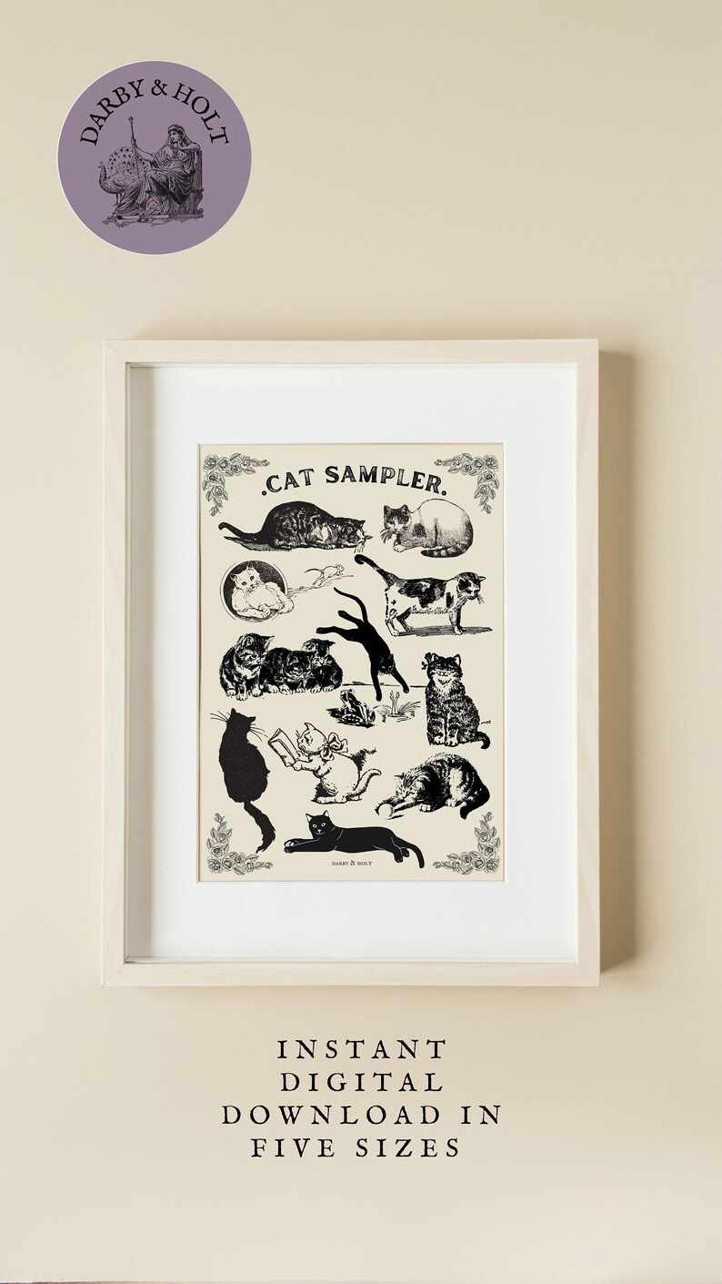 May include: A black and white printable digital download of a vintage cat sampler illustration. The image features a variety of cats in different poses, including a cat playing with a mouse, a cat sitting on a windowsill, and a cat sleeping on a rug. The text "Cat Sampler" is printed at the top of the image.