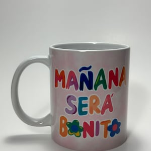 Taza Mañana Será Bonito | 12 oz | Mugs