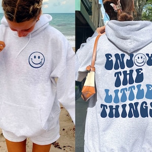 Enjoy the Little Things Hoodie Cute Sweatshirts Aesthetic - Etsy