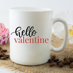 Hello Valentine SVG, Valentines Day, Cute Valentine, Cut File, Cricut, SVG, Digital File