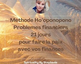 Méthode Ho' Oponopono : problèmes financiers