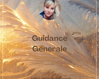 Guidance générale - lecture - divination réponse sous 24h - lecture tarot - lecture psychique -